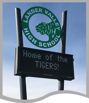 Lander Valley High School Home of the Tigers outdoor sign